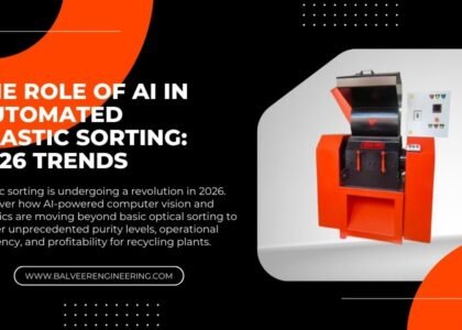The Role of AI in Automated Plastic Sorting: 2026 Trends