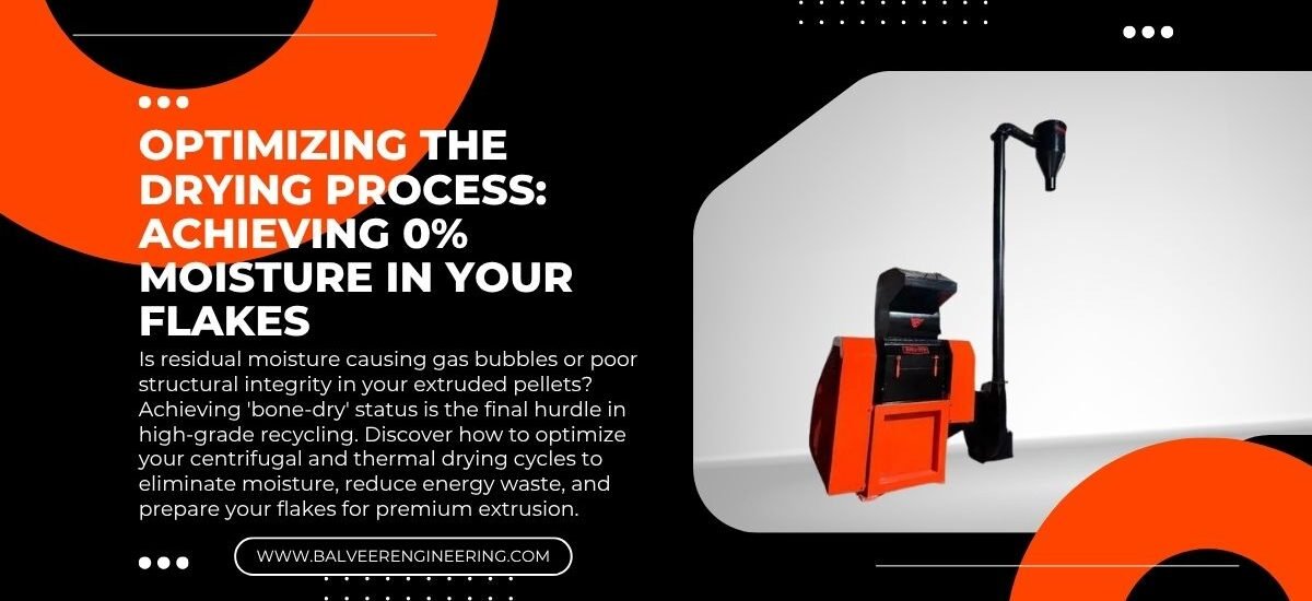 Optimizing the Drying Process: Achieving 0% Moisture in Your Flakes